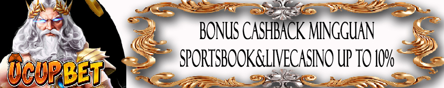 BONUS CASHBACK MINGGUAN SPORTSBOOk DAN LIVE CASINO 5% UP TO 10%